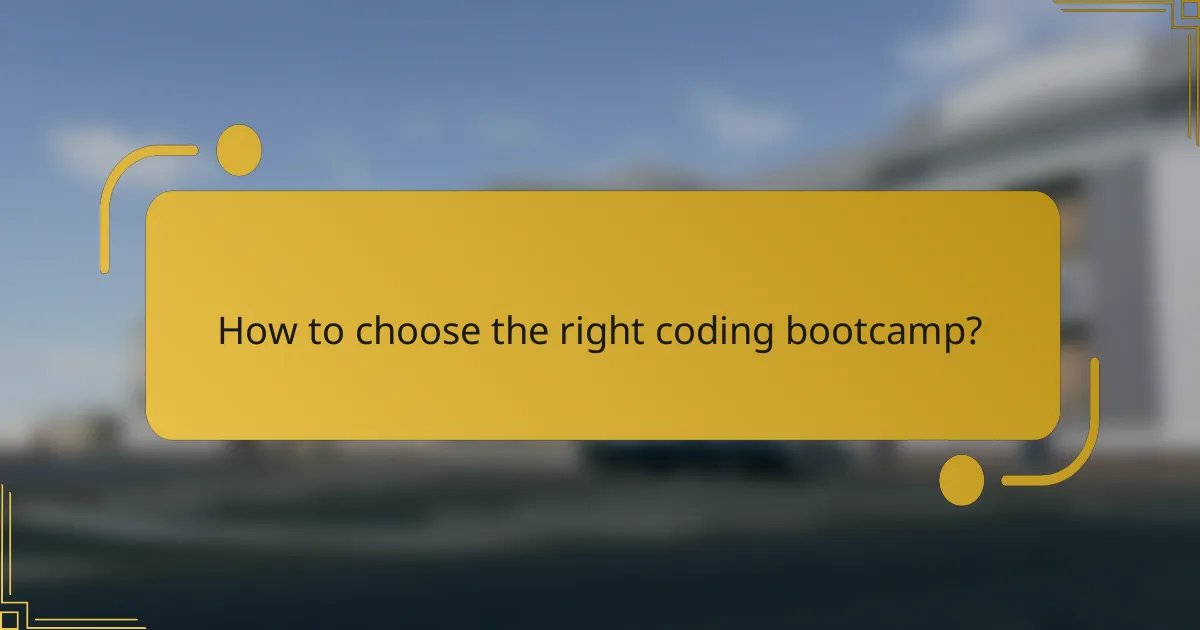 How to choose the right coding bootcamp?