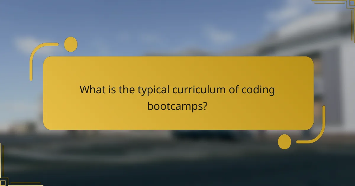 What is the typical curriculum of coding bootcamps?